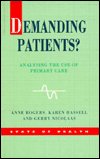 Cover for Rogers · Demanding Patients? (State of Health) (Paperback Bog) (1999)