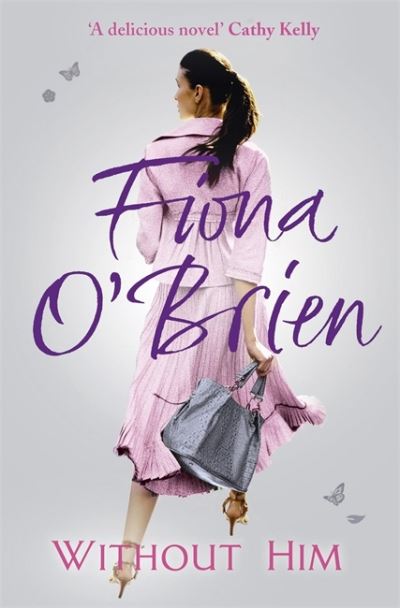 Cover for Fiona O'Brien · Without Him: Maybe She's Better off? (Paperback Book) (2011)