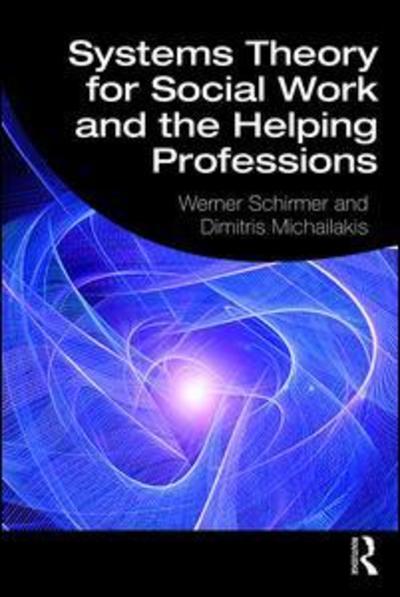 Cover for Werner Schirmer · Systems Theory for Social Work and the Helping Professions (Paperback Book) (2019)