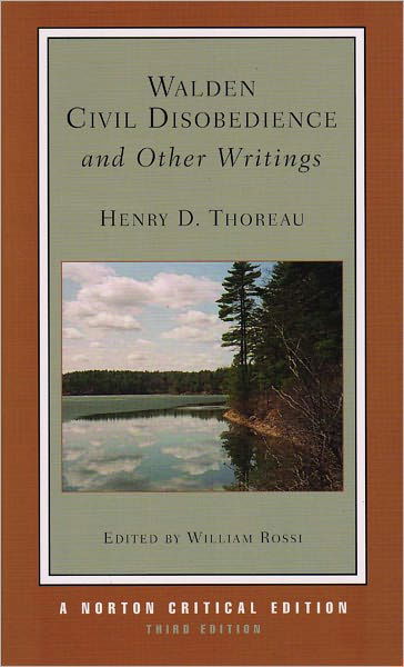 Cover for Henry David Thoreau · Walden / Civil Disobedience / and Other Writings: A Norton Critical Edition - Norton Critical Editions (Pocketbok) [Third edition] (2008)