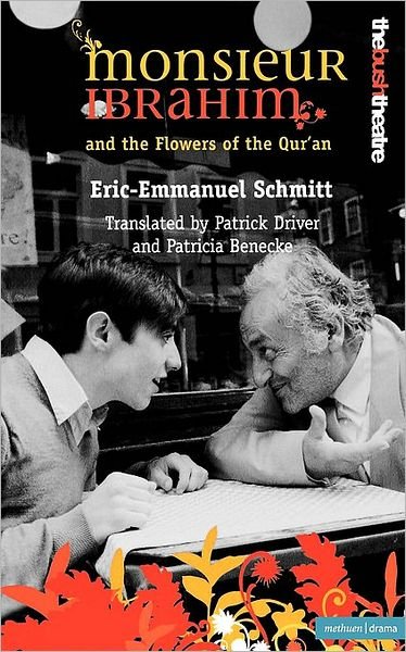 Cover for Eric-Emmanuel Schmitt · Monsieur Ibrahim And The Flowers of the Qu'ran - Modern Plays (Paperback Bog) (2006)