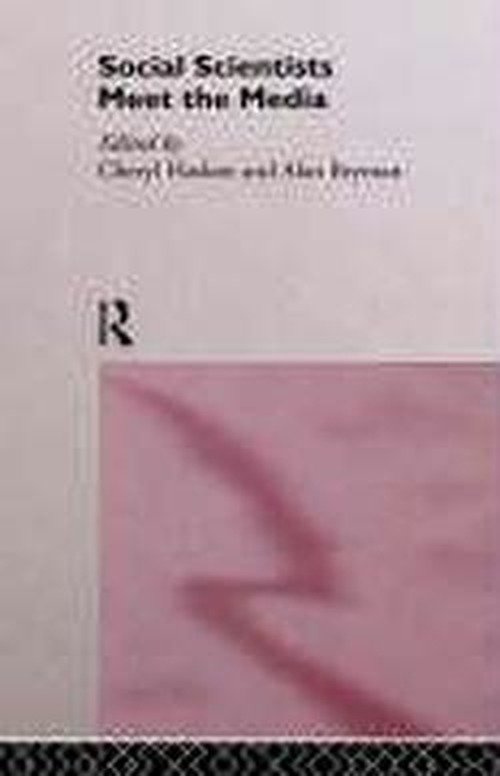 Cover for Alan Bryman · Social Scientists Meet the Media (Gebundenes Buch) (1994)