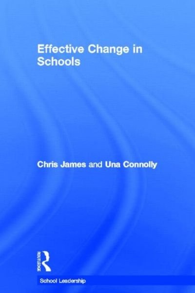 Cover for Una Connolly · Effective Change in Schools - School Leadership (Hardcover Book) (2000)