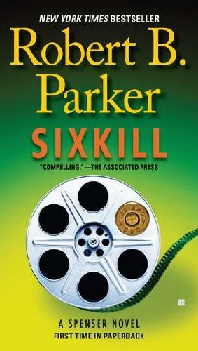 Cover for Robert B. Parker · Sixkill (Spenser) (Taschenbuch) [Reprint edition] (2012)
