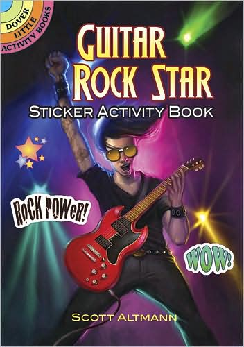 Cover for Scott Altmann · Guitar Rock Star Sticker Activity Book - Dover Little Activity Books (Taschenbuch) (2009)