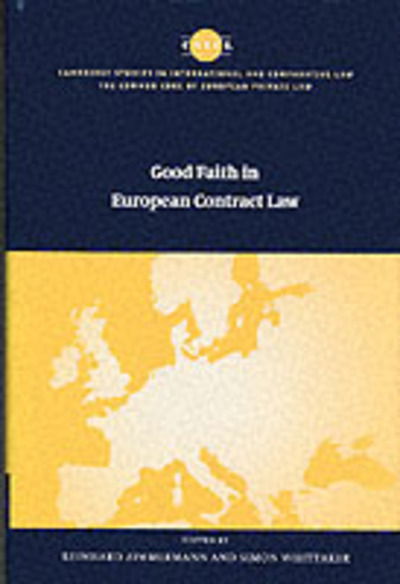 Cover for Reinhard Zimmermann · Good Faith in European Contract Law - The Common Core of European Private Law (Hardcover Book) (2000)