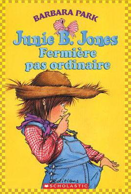 Cover for Barbara Park · Junie B. Jones Fermi?re Pas Ordinaire (Paperback Book) (2008)