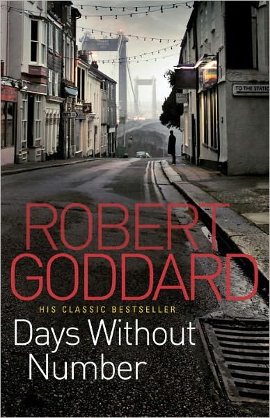 Cover for Robert Goddard · Days Without Number (Pocketbok) (2011)