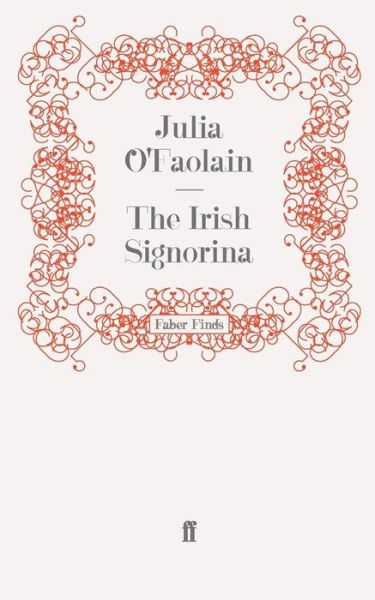 Cover for Julia O'Faolain · The Irish Signorina (Paperback Book) [Main edition] (2009)