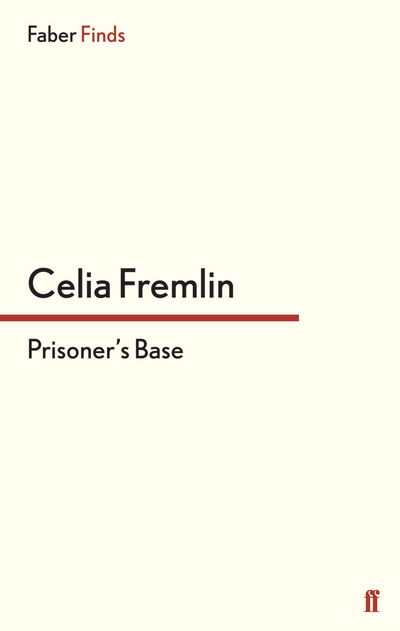 Cover for Celia Fremlin · Prisoner's Base (Paperback Book) [Main edition] (2014)