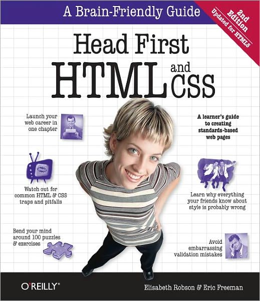 Head First HTML and CSS: OREILLY AND ASSOCIATE - Head First - Elisabeth Robson - Books - O'Reilly Media - 9780596159900 - October 2, 2012