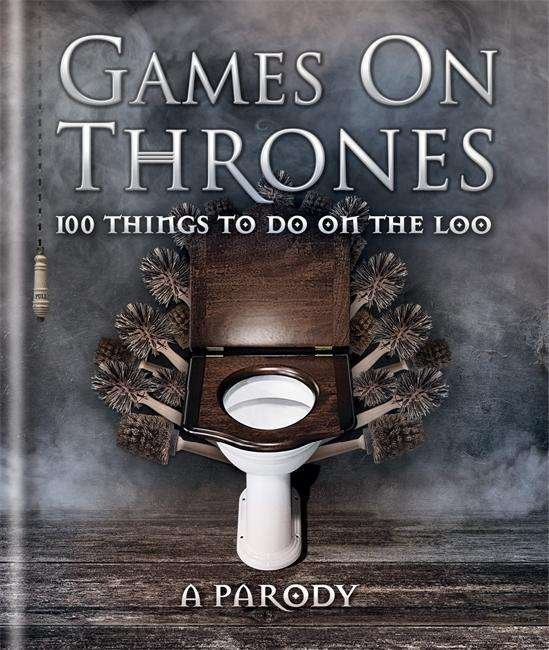 Games on Thrones: 100 things to do on the loo - Michael Powell - Böcker - Octopus Publishing Group - 9780600632900 - 27 augusti 2015