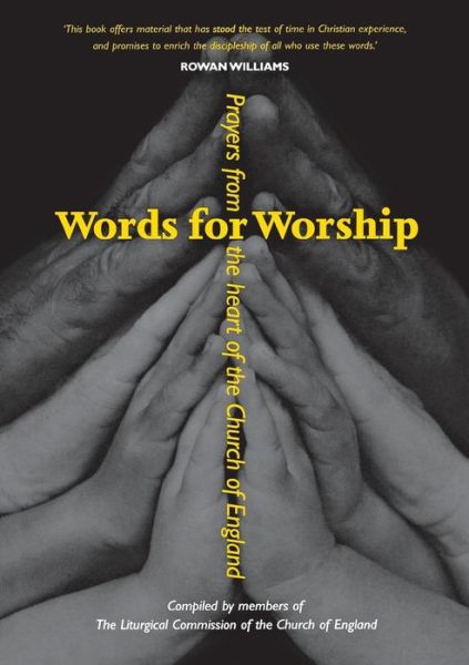 Cover for The Liturgical Commission of the Church of England · Words for Worship: Prayers from the Heart of the Church of England (Paperback Book) (2012)