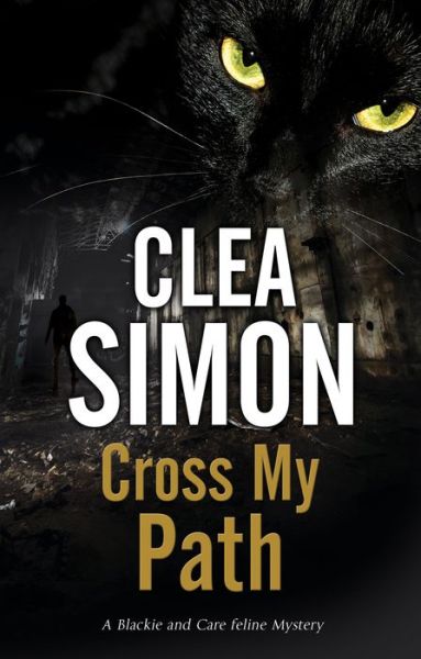 Cover for Simon, Clea, Simon · Cross My Path - A Blackie &amp; Care Mystery (Hardcover Book) [Main - Large Print edition] (2019)