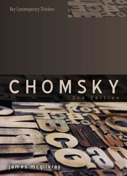 Cover for McGilvray, James (McGill University, Canada) · Chomsky: Language, Mind and Politics - Key Contemporary Thinkers (Paperback Book) (2013)