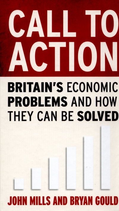 Call to Action - John Mills - Bücher - Ebury Publishing - 9780753556900 - 5. März 2015