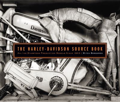 Cover for Mitch Bergeron · The Harley-Davidson Source Book: All the Milestone Production Models Since 1903 (Gebundenes Buch) (2021)