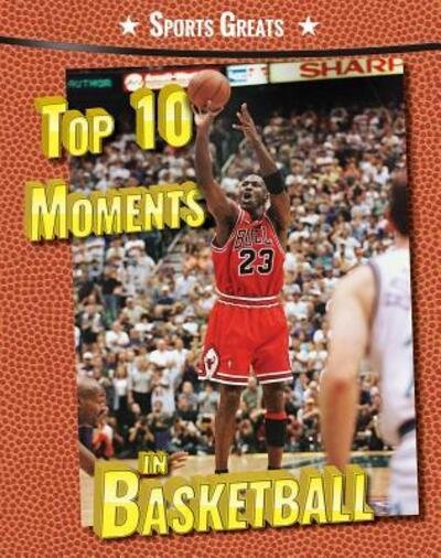 Cover for David Aretha · Top 10 Moments in Basketball (Paperback Book) (2016)