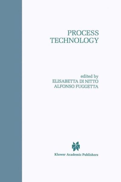 Cover for Eliasabett Di Nitto · Process Technology (Hardcover Book) [Reprinted from Automated Software Engineering, 5:1 edition] (1997)