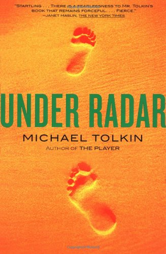 Cover for Michael Tolkin · Under Radar: A Novel (Paperback Book) [First Trade Paper edition] (2003)