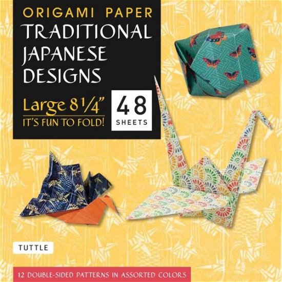 Origami Paper - Traditional Japanese Designs - Large 8 1/4": Tuttle Origami Paper: Double Sided Origami Sheets Printed with 12 Different Patterns (Instructions for 6 Projects Included) - Tuttle Publishing - Kirjat - Tuttle Publishing - 9780804841900 - maanantai 10. lokakuuta 2011