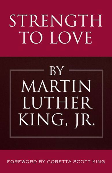 Cover for King, Martin Luther, Jr. · Strength to Love (Hardcover Book) (2019)