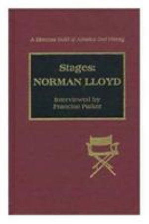 Cover for Norman Lloyd · Stages: Norman Lloyd - Directors Guild of America Oral History (Hardcover Book) (1990)