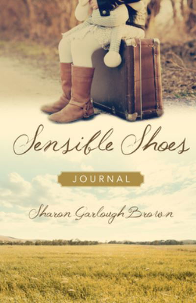 Cover for Sharon Garlough Brown · Sensible Shoes Journal (Hardcover Book) (2020)
