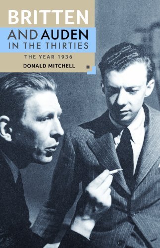 Cover for Donald Mitchell · Britten and Auden in the Thirties: The Year 1936 - Aldeburgh Studies in Music (Pocketbok) [2 Rev edition] (1981)