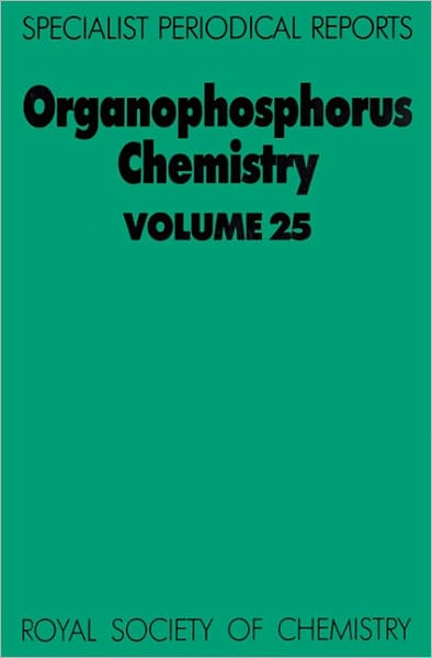 Cover for Royal Society of Chemistry · Organophosphorus Chemistry: Volume 25 - Specialist Periodical Reports (Hardcover Book) (1994)