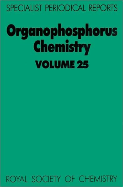 Cover for Royal Society of Chemistry · Organophosphorus Chemistry: Volume 25 - Specialist Periodical Reports (Hardcover bog) (1994)