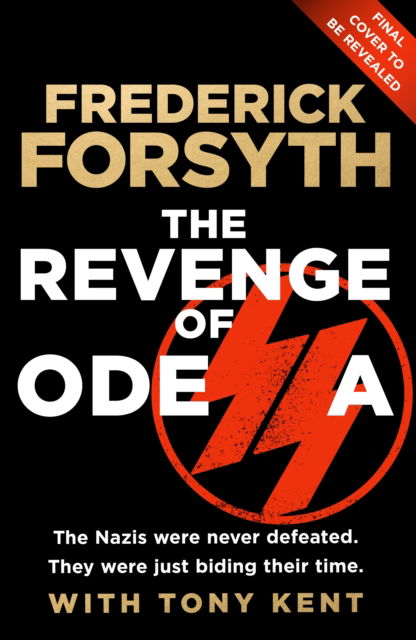 Cover for Frederick Forsyth · The Revenge of Odessa - The Odessa Novels (Hardcover Book) (2025)