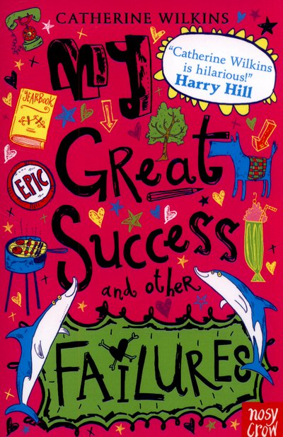 Cover for Catherine Wilkins · My Great Success and Other Failures - Catherine Wilkins Series (Paperback Book) (2015)