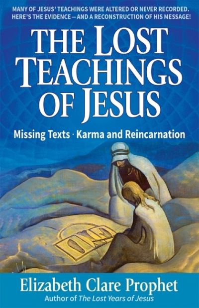 Cover for Prophet, Elizabeth Clare (Elizabeth Clare Prophet) · The Lost Teachings of Jesus - Pocketbook: Missing Texts . Karma and Reincarnation (Taschenbuch) (1998)