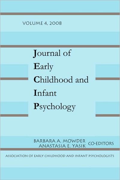Cover for Barbara Mowder · Journal of Early Childhood &amp; Infant Psychology V4 (Paperback Book) (2008)