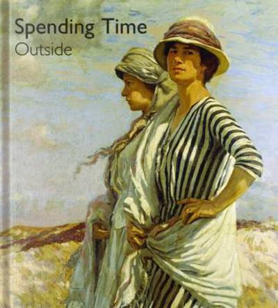 Cover for Helen Bate · Spending Time Outside - Pictures to Share (Hardcover Book) (2016)