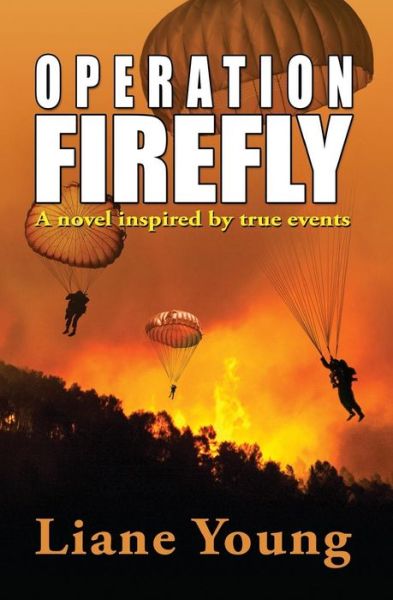 Cover for Liane Young · Operation Firefly (Paperback Book) (2014)