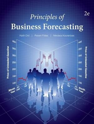 Cover for Ord, Professor of Decision Sciences Keith (The Pennsylvania State University) · Principles of Business Forecasting--2nd ed (Inbunden Bok) (2017)