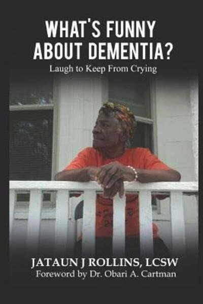 Cover for Jataun Rollins Lcsw · What's Funny about Dementia? (Pocketbok) (2018)