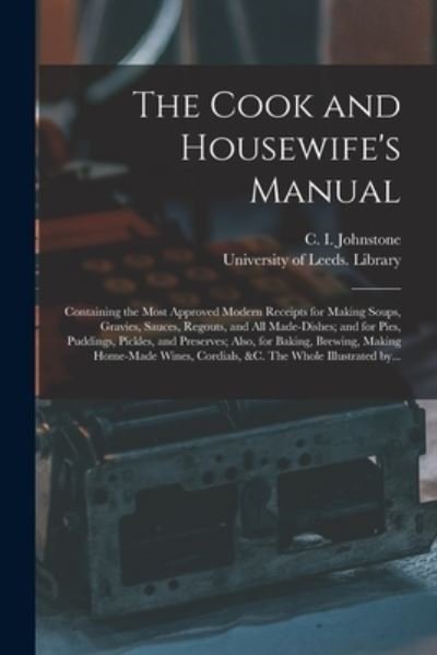 Cover for C I (Christian Isobel) Johnstone · The Cook and Housewife's Manual (Paperback Book) (2021)
