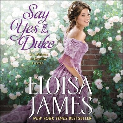 Say Yes to the Duke - Eloisa James - Music - HarperCollins - 9781094157900 - May 19, 2020