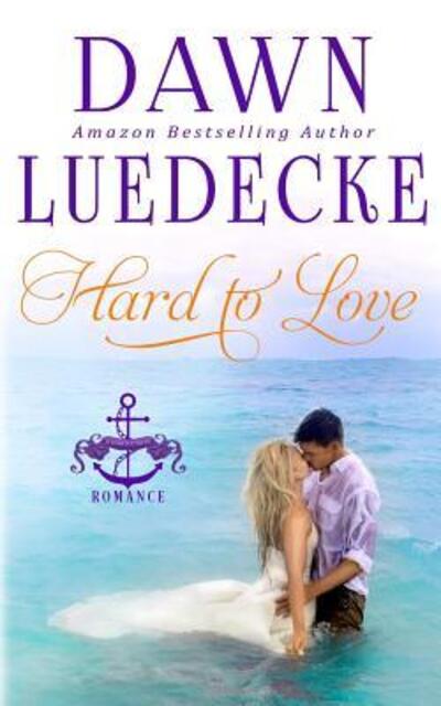 Cover for Dawn Luedecke · Hard To Love (Paperback Book) (2019)