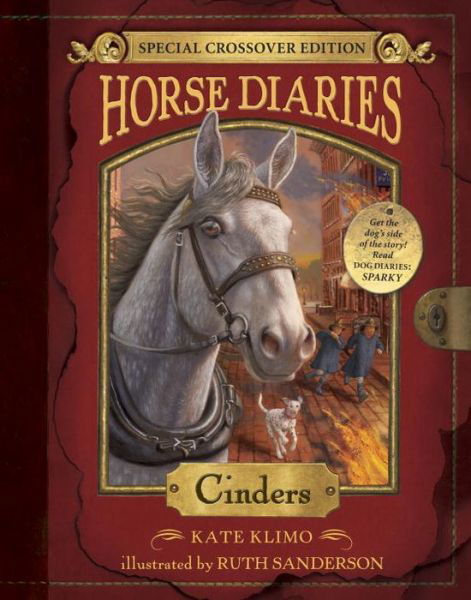 Horse Diaries #13: Cinders (Horse Diaries Special Edition) - Horse Diaries - Kate Klimo - Książki - Random House USA Inc - 9781101936900 - 26 lipca 2016