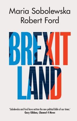 Cover for Sobolewska, Maria (University of Manchester) · Brexitland (Pocketbok) (2020)