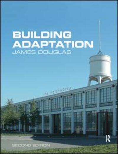 Cover for James Douglas · Building Adaptation (Hardcover Book) (2015)