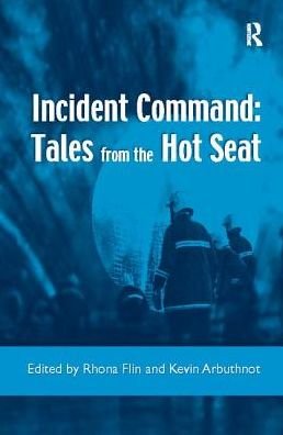 Cover for Rhona Flin · Incident Command: Tales from the Hot Seat (Paperback Book) (2017)