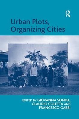 Cover for Claudio Coletta · Urban Plots, Organizing Cities (Paperback Book) (2016)