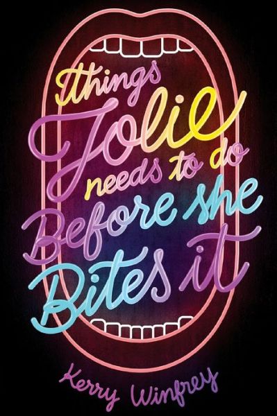 Cover for Kerry Winfrey · Things Jolie Needs to Do Before She Bites It (Paperback Bog) (2019)