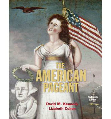 Cover for Kennedy, David (Stanford University) · American Pageant (Hardcover Book) (2015)