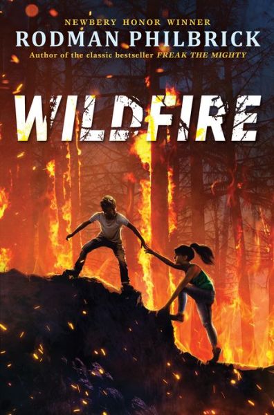 Cover for Rodman Philbrick · Wildfire: A Novel (Hardcover Book) (2019)